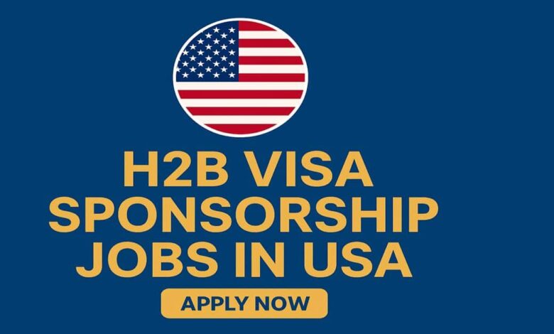 H2B Visa Sponsorship Jobs in USA