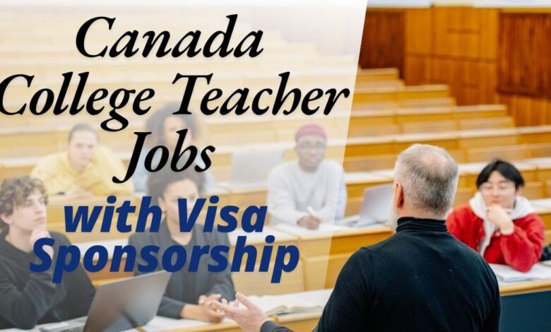 Canada College Teacher Jobs with Visa Sponsorship