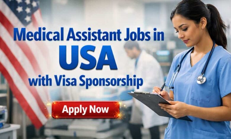 Medical Assistant Jobs in USA with Visa Sponsorship