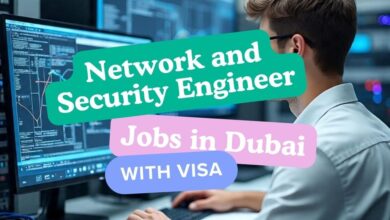 Network and Security Engineer Jobs in Dubai with Visa