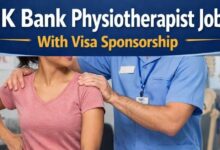 UK Bank Physiotherapist Jobs With Visa Sponsorship