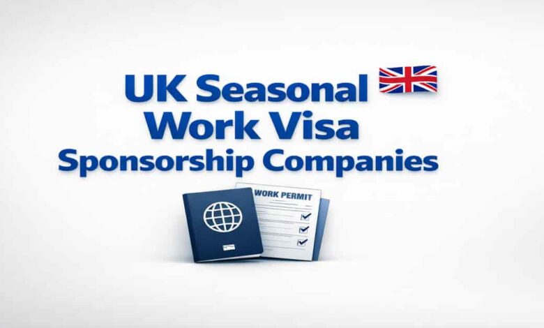 UK Seasonal Work Visa Sponsorship Companies