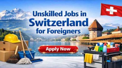 Unskilled Jobs in Switzerland for Foreigners