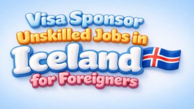 Visa Sponsor Unskilled Jobs in Iceland for Foreigners