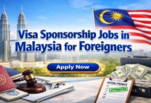 Visa Sponsorship Jobs in Malaysia for Foreigners