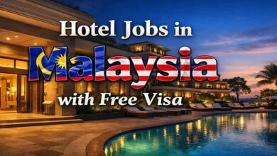 Hotel Jobs in Malaysia with Free Visa