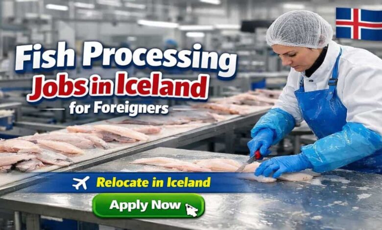 Fish Processing Jobs in Iceland for Foreigners
