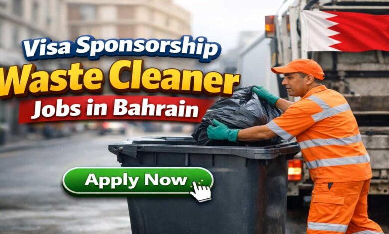 Visa Sponsorship Waste Cleaner Jobs in Bahrain