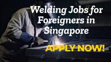 Welding Jobs for Foreigners in Singapore
