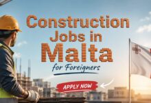 Construction Jobs in Malta for Foreigners