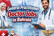 General Practitioner Doctor Jobs in Bahrain