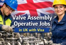 Valve Assembly Operative Jobs in UK with Visa