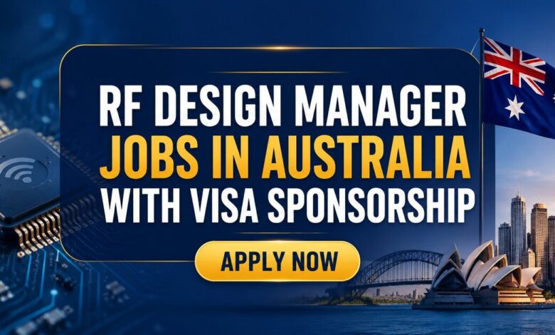 RF Design Manager Jobs in Australia with Visa Sponsorship